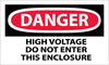 NMC D289AP-DANGER, HIGH VOLTAGE DO NOT ENTER THIS ENCLOSURE, 3X5, PS VINYL (PAK OF 5)