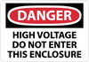 NMC D289EB-DANGER, HIGH VOLTAGE DO NOT ENTER THIS ENCLOSURE, 10X14, FIBERGLASS (1 EACH)