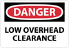 NMC D304R-DANGER, LOW OVERHEAD CLEARANCE, 7X10, RIGID PLASTIC (1 EACH)