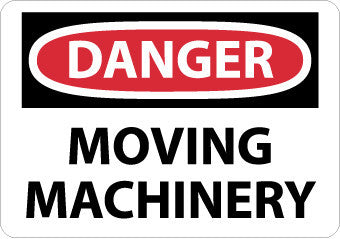 NMC D305RB-DANGER, MOVING MACHINERY, 10X14, RIGID PLASTIC (1 EACH)