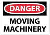 NMC D305R-DANGER, MOVING MACHINERY, 7X10, RIGID PLASTIC (1 EACH)