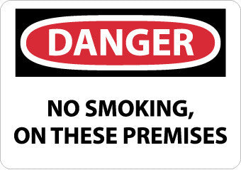 NMC D308AB-DANGER, NO SMOKING ON THESE PREMISES, 10X14, .040 ALUM (1 EACH)