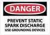 NMC D311PB-DANGER, PREVENT STATIC SPARK DISCHARGE USE GROUNING, 10X14, PS VINYL (1 EACH)
