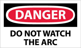 NMC D31AP-DANGER, DO NOT WATCH THE ARC, 3X5, PS VINYL (PAK OF 5)