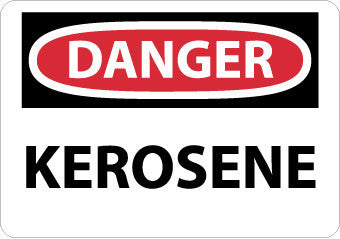 NMC D334R-DANGER, KEROSENE, 7X10, RIGID PLASTIC (1 EACH)