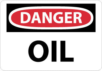 NMC D343PB-DANGER, OIL, 10X14, PS VINYL (1 EACH)