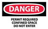 NMC D360AP-DANGER, PERMIT REQUIRED CONFINED SPACE DO NOT ENTER, 3X5, PS VINYL (PAK OF 5)
