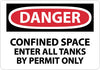 NMC D382PB-DANGER, CONFINED SPACE ENTER ALL TANKS BY. . ., 10X14, PS VINYL (1 EACH)