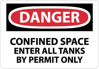 NMC D382P-DANGER, CONFINED SPACE ENTER ALL TANKS BY. . ., 7X10, PS VINYL (1 EACH)