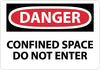 NMC D383EB-DANGER, CONFINED SPACE DO NOT ENTER, 10X14, FIBERGLASS (1 EACH)
