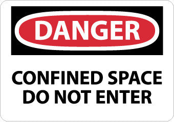 NMC D383A-DANGER, CONFINED SPACE DO NOT ENTER, 7X10, .040 ALUM (1 EACH)