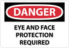NMC D386PB-DANGER, EYE AND FACE PROTECTION REQUIRED, 10X14, PS VINYL (1 EACH)