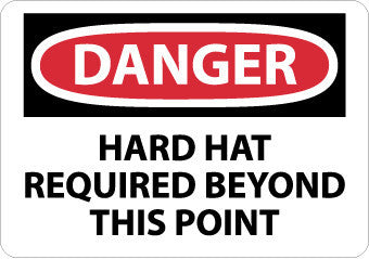 NMC D389AB-DANGER, HARD HAT REQUIRED BEYOND THIS POINT, 10X14, .040 ALUM (1 EACH)