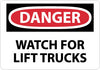NMC D394RB-DANGER, WATCH FOR LIFT TRUCKS, 10X14, RIGID PLASTIC (1 EACH)