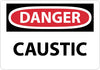 NMC D403RB-DANGER, CAUSTIC, 10X14, RIGID PLASTIC (1 EACH)