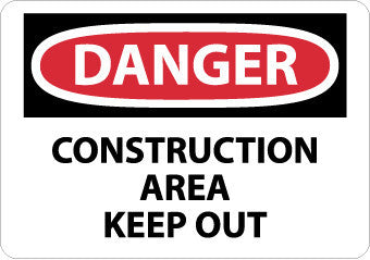NMC D404R-DANGER, CONSTRUCTION AREA KEEP OUT, 7X10, RIGID PLASTIC (1 EACH)