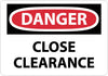NMC D423RB-DANGER, CLOSE CLEARANCE, 10X14, RIGID PLASTIC (1 EACH)