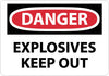 NMC D436R-DANGER, EXPLOSIVES KEEP OUT, 7X10, RIGID PLASTIC (1 EACH)