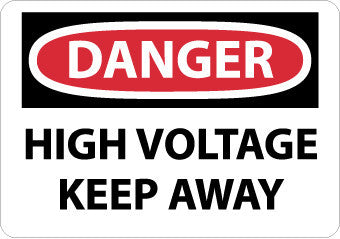 NMC D443R-DANGER, HIGH VOLTAGE KEEP AWAY, 7X10, RIGID PLASTIC (1 EACH)