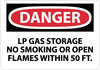 NMC D452AB-DANGER, LP GAS STORAGE NO SMOKING OR OPEN. . ., 10X14, .040 ALUM (1 EACH)