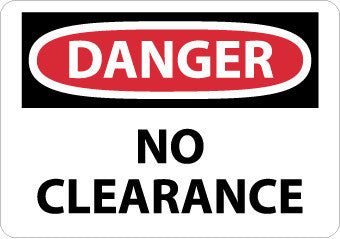NMC D456PB-DANGER, NO CLEARANCE, 10X14, PS VINYL (1 EACH)