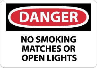 NMC D457PB-DANGER, NO SMOKING MATCHES OR OPEN LIGHTS, 10X14, PS VINYL (1 EACH)