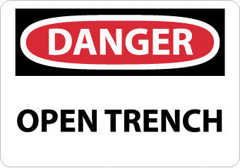 NMC D460RB-DANGER, OPEN TRENCH, 10X14, RIGID PLASTIC (1 EACH)