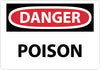 NMC D463EB-DANGER, POISON, 10X14, FIBERGLASS (1 EACH)