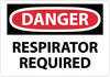 NMC D464P-DANGER, RESPIRATOR REQUIRED, 7X10, PS VINYL (1 EACH)