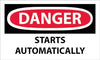 NMC D465AP-DANGER, STARTS AUTOMATICALLY, 3X5, PS VINYL (PAK OF 5)