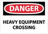 NMC D471AD-DANGER, HEAVY EQUIPMENT CROSSING, 20X28, .040 ALUM (1 EACH)