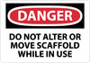 NMC D497PB-DANGER, DO NOT ALTER OR MOVE SCAFFOLD WHILE IN USE, 10X14, PS VINYL (1 EACH)