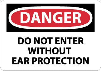 NMC D501AB-DANGER, DO NOT ENTER WITHOUT EAR PROTECTION, 10X14, .040 ALUM (1 EACH)