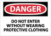 NMC D502AB-DANGER, DO NOT ENTER WITHOUT WEARING PROTECTIVE CLOTHING, 10X14, .040 ALUM (1 EACH)