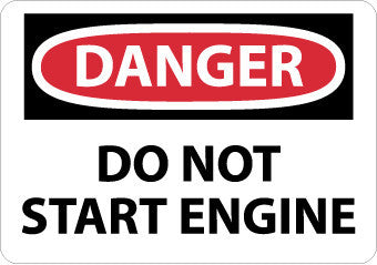NMC D507AB-DANGER, DO NOT START ENGINE, 10X14, .040 ALUM (1 EACH)
