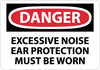 NMC D517RB-DANGER, EXCESSIVE NOISE EAR PROTECTION MUST BE WORN, 10X14, RIGID PLASTIC (1 EACH)