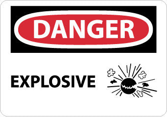 NMC D518RB-DANGER, EXPLOSIVE, GRAPHIC, 10X14, RIGID PLASTIC (1 EACH)