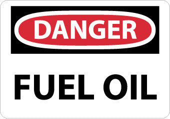 NMC D539RB-DANGER, FUEL OIL, 10X14, RIGID PLASTIC (1 EACH)