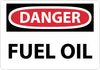 NMC D539RB-DANGER, FUEL OIL, 10X14, RIGID PLASTIC (1 EACH)