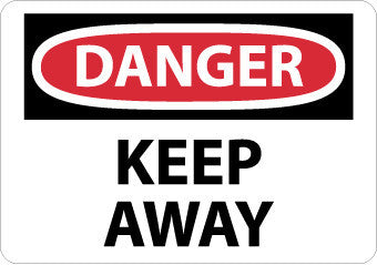 NMC D53PB-DANGER, KEEP AWAY, 10X14, PS VINYL (1 EACH)
