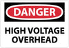 NMC D553AB-DANGER, HIGH VOLTAGE OVERHEAD, 10X14, .040 ALUM (1 EACH)