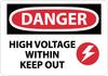 NMC D556PB-DANGER, HIGH VOLTAGE WITHIN KEEP OUT, GRAPHIC, 10X14, PS VINYL (1 EACH)