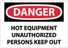 NMC D558AB-DANGER, HOT EQUIPMENT UNAUTHORIZED PERSONS KEEP OUT, 10X14, .040 ALUM (1 EACH)