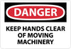 NMC D567RB-DANGER, KEEP HANDS CLEAR OF MOVING MACHINERY, 10X14, RIGID PLASTIC (1 EACH)