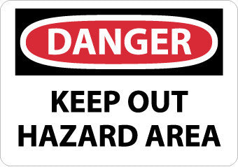 NMC D568AC-DANGER, KEEP OUT HAZARD AREA, 14X20, .040 ALUM (1 EACH)