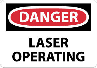 NMC D569PB-DANGER, LASER OPERATING, 10X14, PS VINYL (1 EACH)