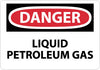 NMC D576RB-DANGER, LIQUID PETROLEUM GAS, 10X14, RIGID PLASTIC (1 EACH)