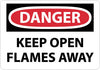 NMC D57PB-DANGER, KEEP OPEN FLAMES AWAY, 10X14, PS VINYL (1 EACH)