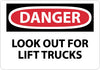 NMC D581RB-DANGER, LOOK OUT FOR LIFT TRUCKS, 10X14, RIGID PLASTIC (1 EACH)