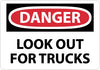 NMC D583RB-DANGER, LOOK OUT FOR TRUCKS, 10X14, RIGID PLASTIC (1 EACH)